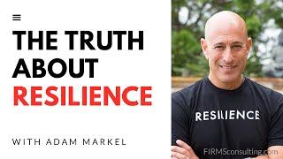 Adam Markel, How to Build Long-Term Resilience