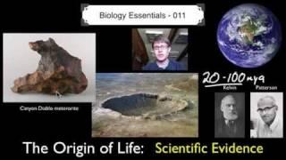 The Origin of Life - Scientific Evidence