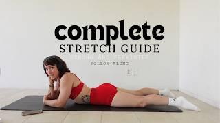 COMPLETE STRETCHING GUIDE || beginner& intermediate follow along