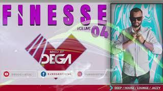 Finesse #04 [Mixed DJ Dega]