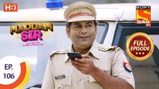 Maddam Sir - Ep 106 - Full Episode - 5th November 2020