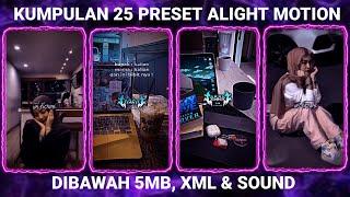 KUMPULAN 25 PRESET BASE ALIGHT MOTION TERBARU 2024 DIBAWAH 5MB