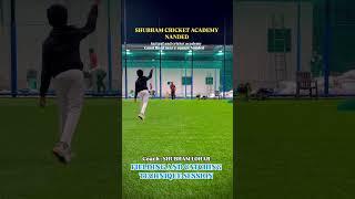 SHUBHAM CRICKET ACADEMY NANDED ️ #cricketshorts #shubhamlohar