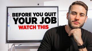 How to quit your 9 - 5 job | FULL Strategy