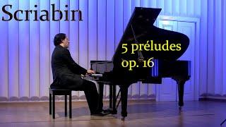 Scriabin, Préludes op. 16 — Sergey Kuznetsov