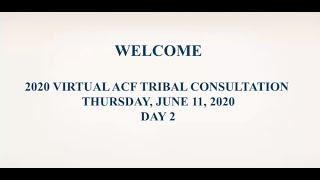 ACF Tribal Consultation June 11, 2020