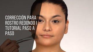 CORRECCIÓN PARA ROSTRO REDONDO: TUTORIAL PASO A PASO | TUMAKEUP