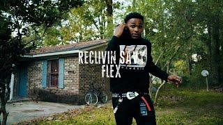 Reclivin Savy - Flex (Official Video)