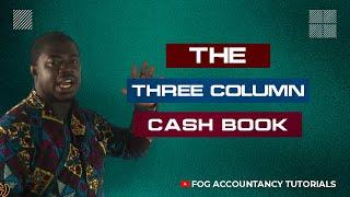 THE THREE COLUMN CASHBOOK