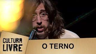 O Terno | Cultura Livre | 14/09/2019