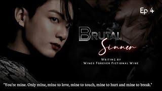 #4 Brutal Sinner | BTS Jungkook FF #bts #jungkook #jungkookff #jungkookfanfic #ff #btsff #jkmafiaff