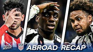 Pepi SCORES A “HATTRICK” | Mckennie and Weah LIGHT UP Inter Milan | USMNT Abroad