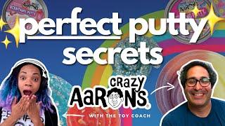 Crazy Aaron’s Secret Formula for Perfect Putty with Aaron Muderick