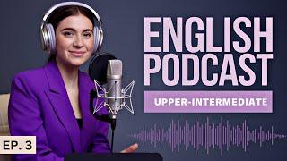 Practice English Listening skill ⭐ English Podcast | Episode - 3