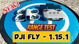 DJI FLY 1.15.1 NEW UPDATE - DJI NEO Range Test (CE apps) updated October 19 2024