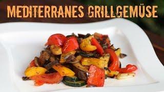 Mediterranes Grillgemüse - Beilagenklassiker vom Grill