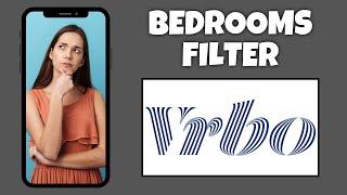 How To Edit Bedrooms Filter On Vrbo | Step By Step Guide - Vrbo Tutorial