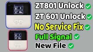 ZT801 & ZT601 Unlock All Network | ZT801 No Service Fix 100% | New File 