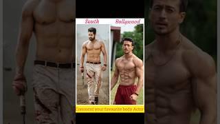 Bollywood vs south body #bollywood #actor #shorts #ytshorts