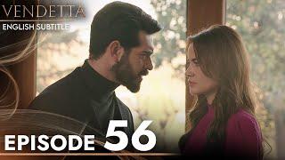 Vendetta - Episode 56 English Subtitled | Kan Cicekleri