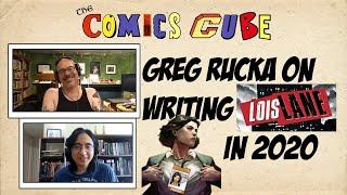 Greg Rucka on Writing Lois Lane and Journalism in 2020