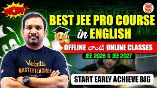 Best JEE Pro Course in English | Offline లాంటి Online Classes | JEE 2026 & JEE 2027 | Kiran Sir