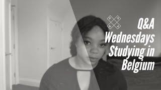 STUDY IN BELGIUM / Q&A Wednesdays Episode1