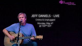 Jeff Daniels Online & Unplugged - Week 2