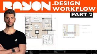 Architects Rayon.design Workflow Part 2