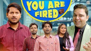 You Are Fired || यू आर फायर्ड || @nazarbattusocial3220