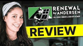 Renewal by Andersen Review: My Honest Experience with Renewal by Andersen