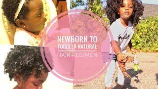 Newborn To Toddler Natural Hair Regimen