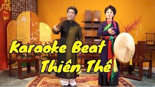 Karaoke Beat: Thiên Thê (Làn điệu dân ca Bèo dạt mây trôi)