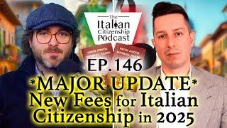 *MAJOR UPDATE* - New Fees for Italian Citizenship & Documents in 2025 Explained