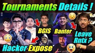 BGIS, Tournaments Details  Sarang on leave Tx ?  Viru, Cheaters Expose ! Mortal Banter