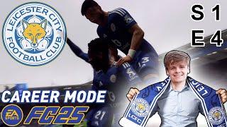 LAST MINUTE LIMBS | FC 25 LEICESTER CAREER MODE | EPISODE 4