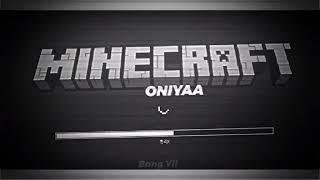 Minecraft Oniya Oniya 30 detik