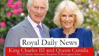 King Charles III and Queen Camilla Host A Special Reception At The Palace!  Plus, More #RoyalNews