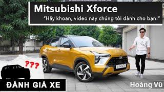 Mitsubishi Xforce, nếu bạn đang quan tâm: Hãy khoan, video này chúng tôi dành cho bạn! |XEHAY.VN|