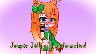 Jumper Jelly's Transformation!