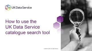 How to use the UK Data Service catalogue search tool