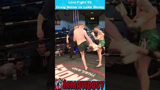 TKO Lion Fight 52 - Craig Nolan vs Luke Sloley #shorts #lionfight #muaythai