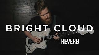 Bright Cloud Strymon BigSky Preset Example (Kenyon Reed)