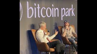 MICHAEL SAYLOR X ODELL BITCOIN PARK FIRESIDE