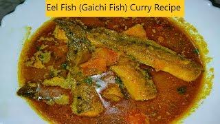 Eel Fish Curry Recipe | Bam Fish Easy Curry | Gaichi Fish Cooking Method