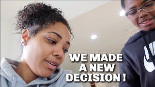 WE MADE A NEW DECISION!!