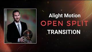 Alight Motion Open Split Transition [ FREE XML ]