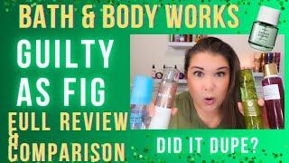 Guilty As Fig by Bath & Body Works: Honest Review & Comparison!