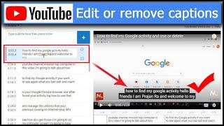 How to edit subtitle of  YouTube Video | Edit or remove captions