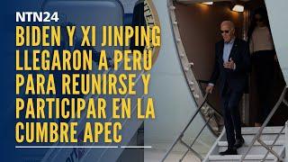 Joe Biden y Xi Jinping llegaron a Perú para un encuentro bilateral y participar en la Cumbre APEC